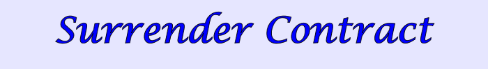 Surrender Contract